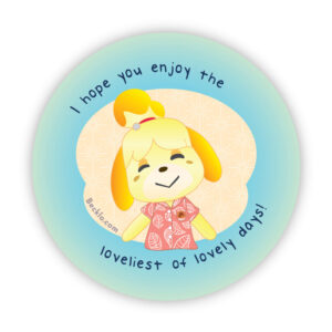 Isabelle from Animal Crossing: New Horizons saying, "I hope you enjoy the loveliest of lovely days!"