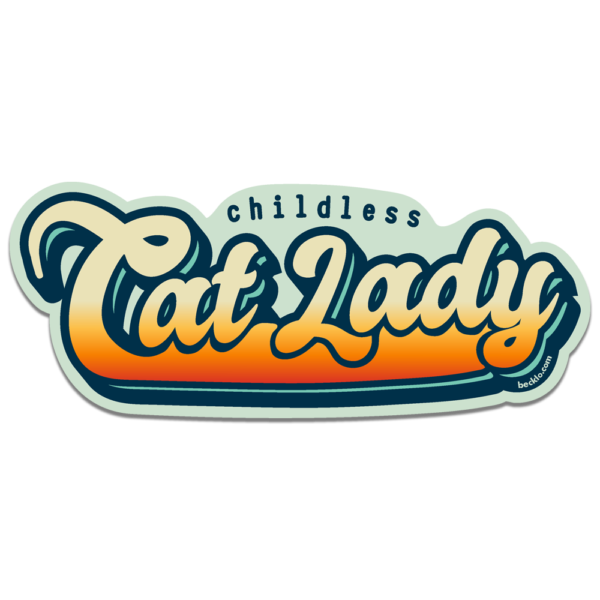 Childless Cat Lady sticker